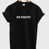 Ex Youth T-Shirt