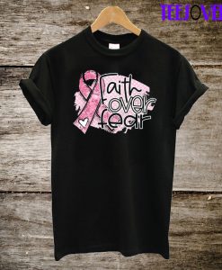 Faith Over Fear T-Shirt