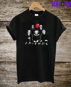 Friends Horror Movie Creepy T-Shirt