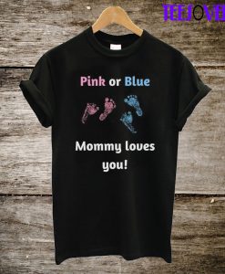Gender Reveal Pink Or Blue T-Shirt