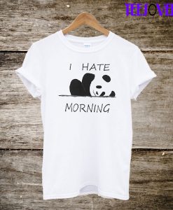 I Hate Morning T-Shirt