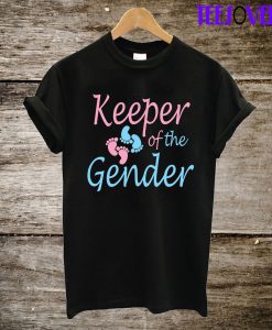Keeper Of The Gender T-Shirt
