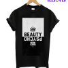 Beauty Phsycho T-Shirt