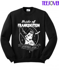 Bride Of Frankenstein Sweatshirt