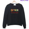 Fathor SweatShirt