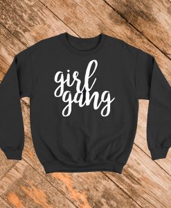 GirlGang Sweatshirt