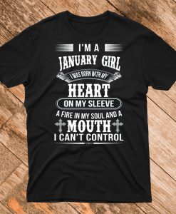 I am a January woman T-shirt