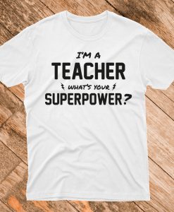 I'm Black Whats Your Superpower T-Shirt