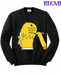 Insert Brain Here SweatShirt