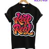 Keep It Real T-Shirt