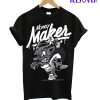 Money Maker T-Shirt