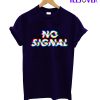 No Signal T-Shirt