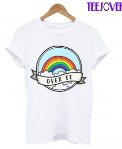 Over It Rainbow T-Shirt