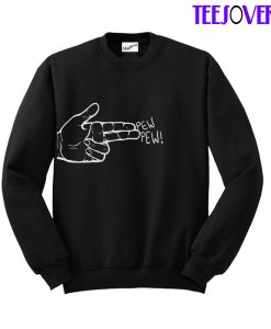 Pew Pew Hand Sweatshirt