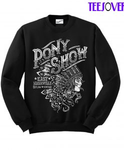 Pony Show Sweatshirt