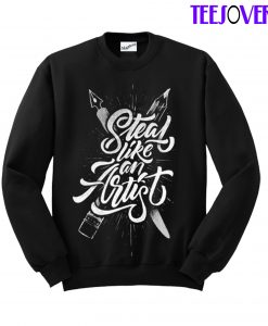 Steal Like An Artist Sweatshirt