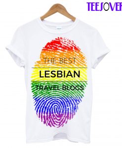 The Best Lesbian Travel Blogs T-Shirt