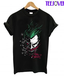 Why So Serious T-Shirt