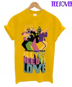 All You Need Is Love T-Shirt