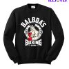 Balboas Boxing Club Sweatshirt