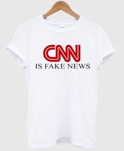 CNN is Fake News T-shirt