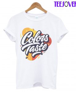 Colors Taste T-Shirt