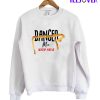 Danger Me Keep Away Sweatshirt