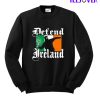 Defend Ireland Sweatshirt