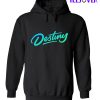 Destiny Hoodie