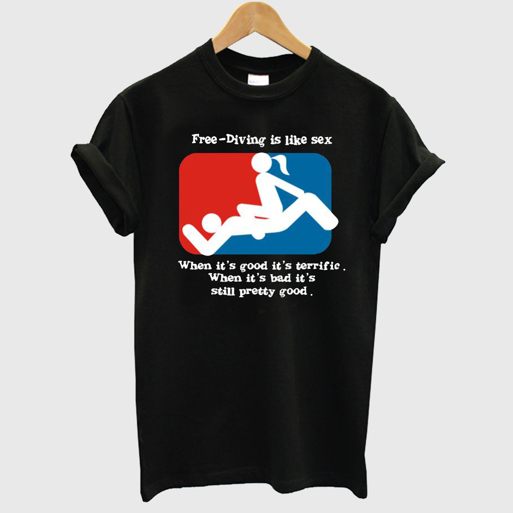 Diving Is Like Sex T-Shirt