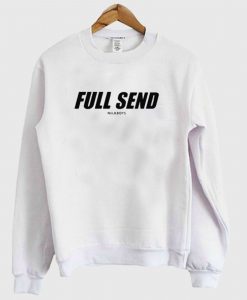 Full Send Sweatshirt