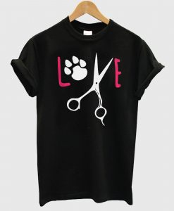 Funny Dog Grooming Love Puppy T shirt