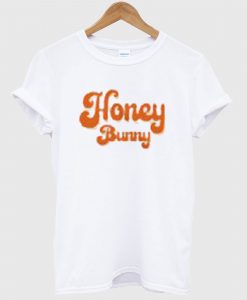 Huny Bunny T Shirt