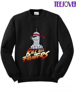 Kill All Fithters Sweatshirt