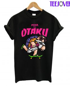 Meka For Otaku T-Shirt