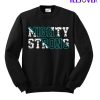 Minghty Strong Sweatshirt