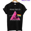 Pink Freud Dark Side Of Your Mom T-Shirt