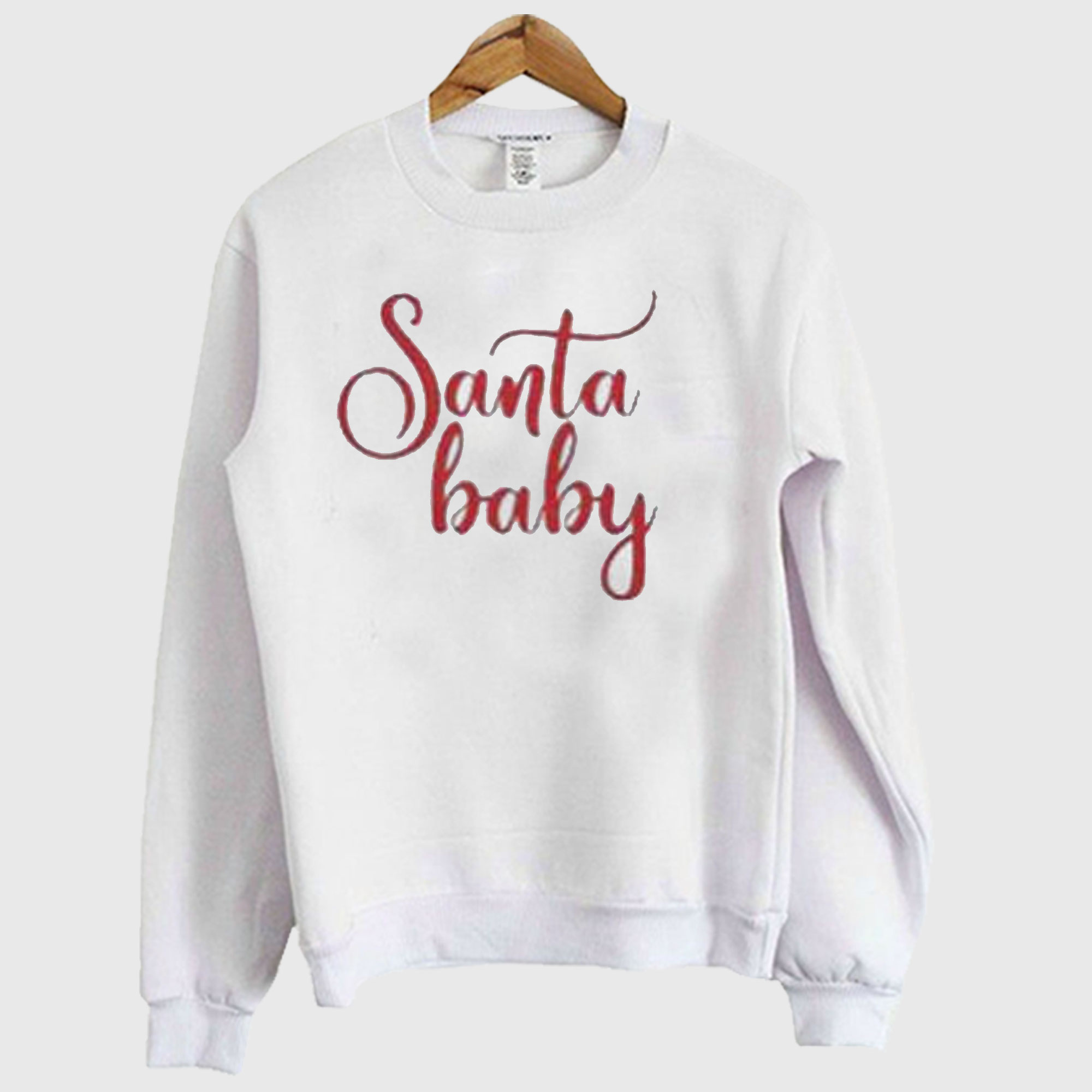 Santa Baby Sweatshirt