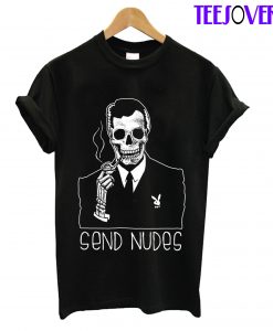 Send Nudes T-Shirt