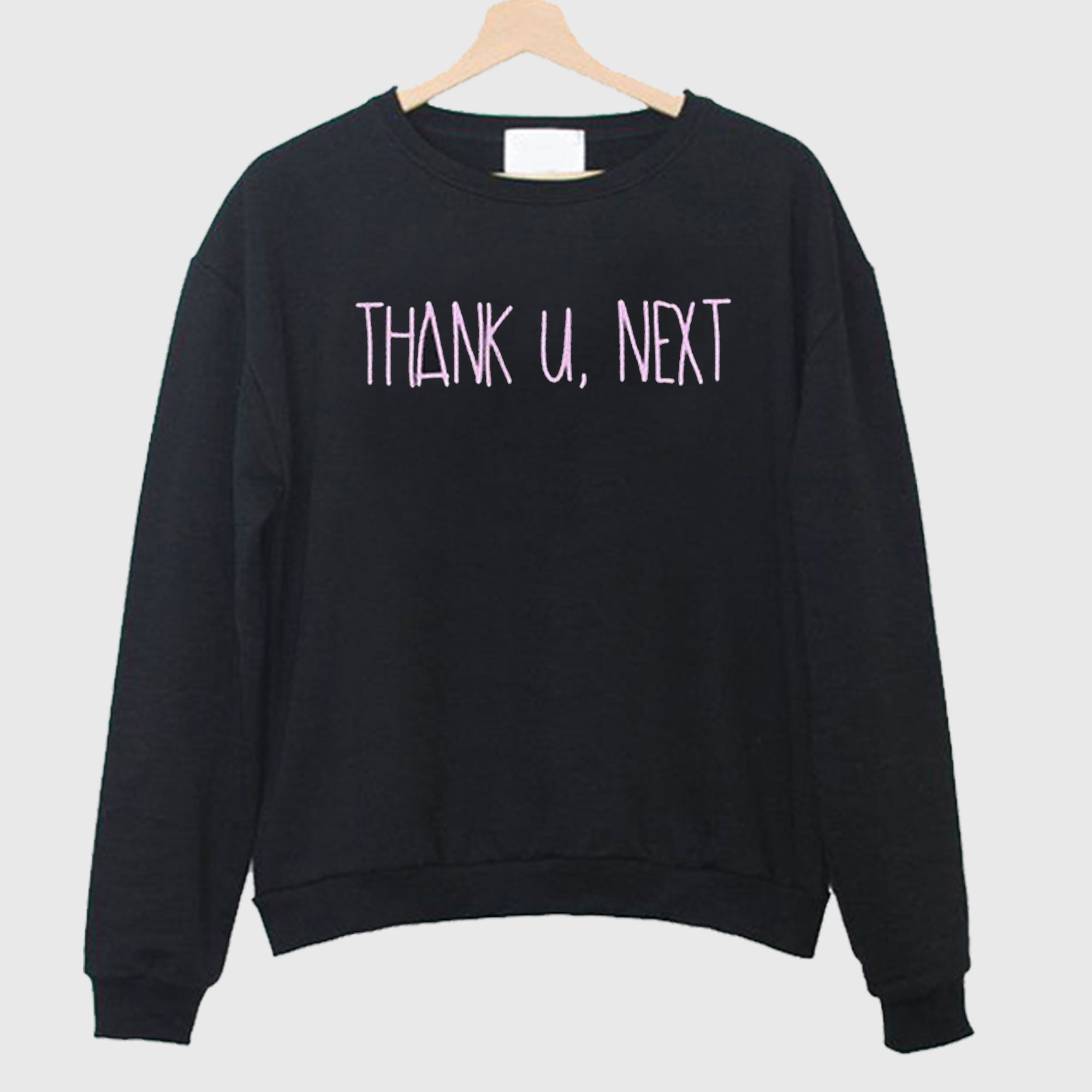 Thank U Next Ariana Grande Sweatshirt