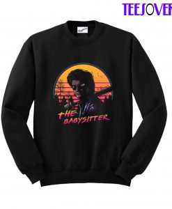 The Babysitter Sweatshirt