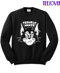 Trouble Maker Black Sweatshirt