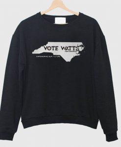 Vote Watts For Congress Sweatshirt