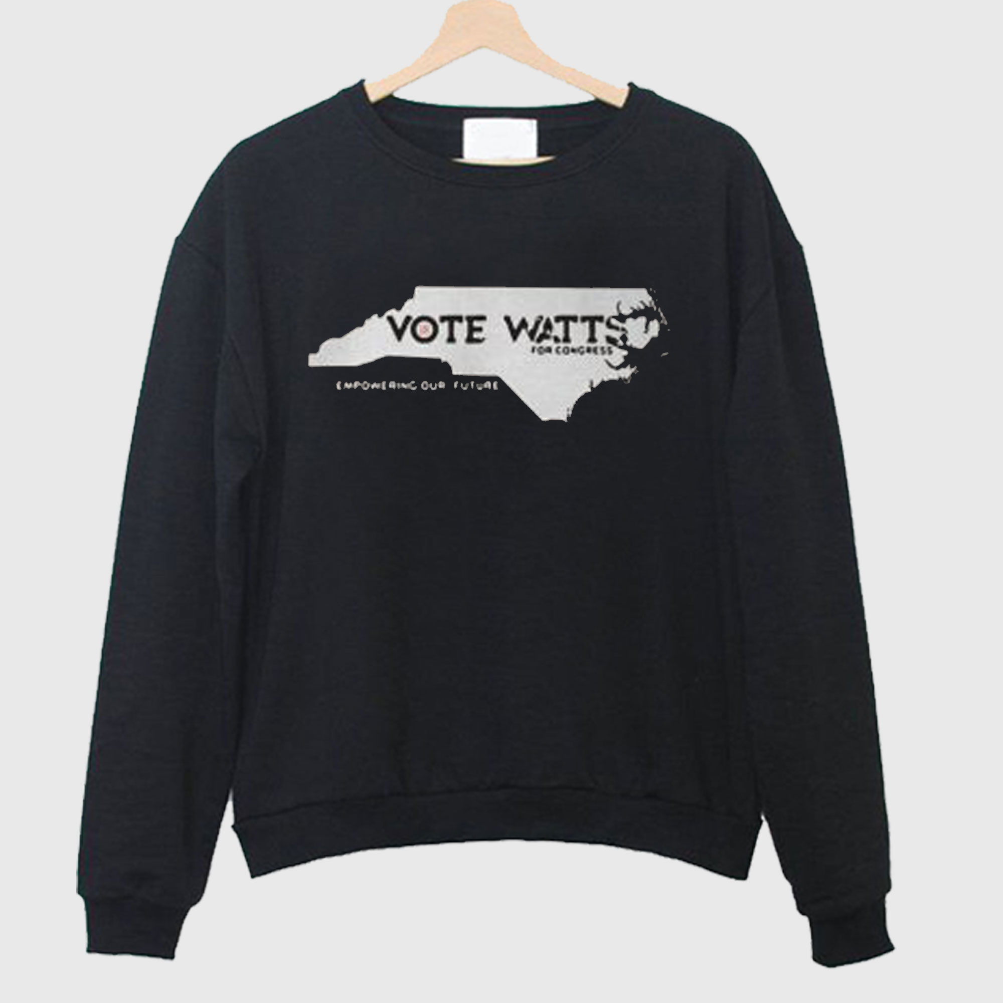 Vote Watts For Congress Sweatshirt