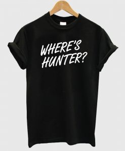 Where’s Hunter T-Shirt