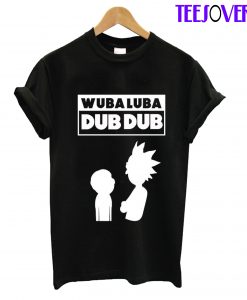 Wuba Luba Dub Dub T-Shirt