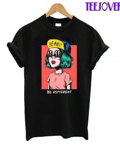 Yeah Be Different T-Shirt