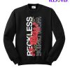 Young And Reckless Rosaline Sweatshirt