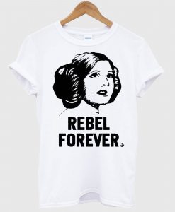 Princess Leia Rebel Forever T Shirt