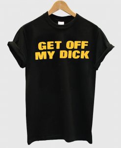 Beastie Boys Get Off My Dick T Shirt